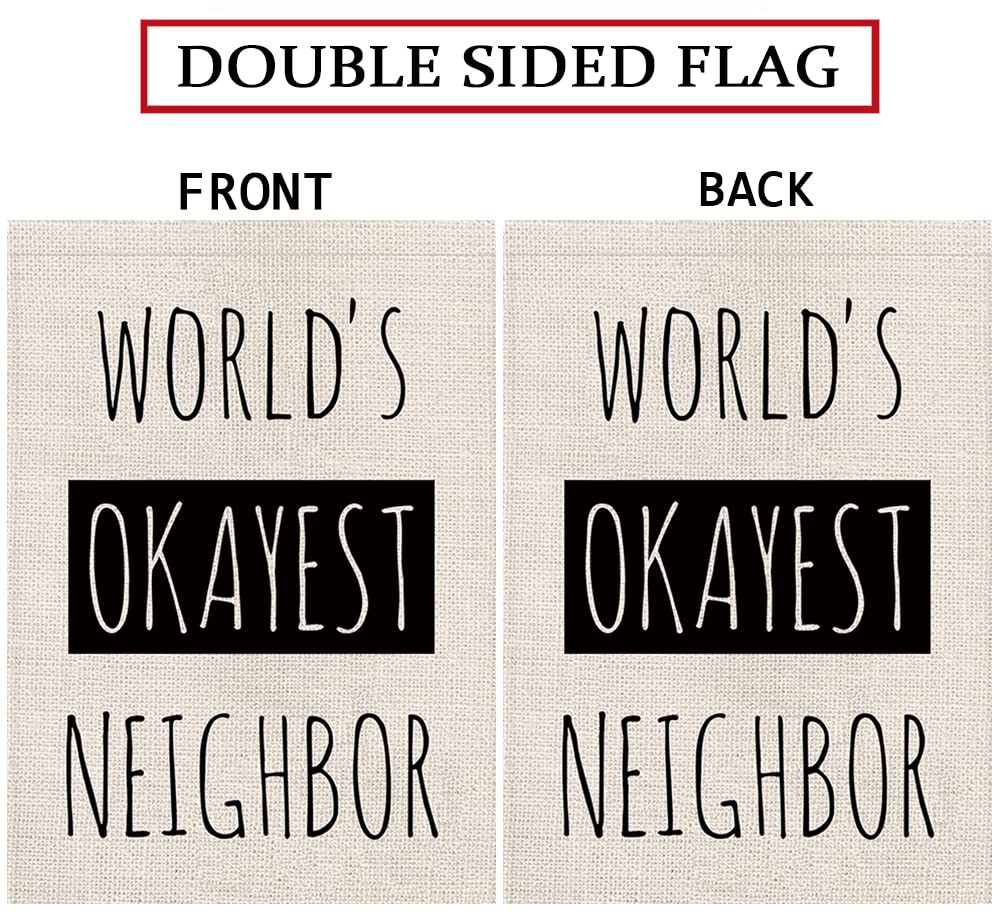 GPGHE Worlds Okayest Neighbor flag adds playful curb appeal outdoors