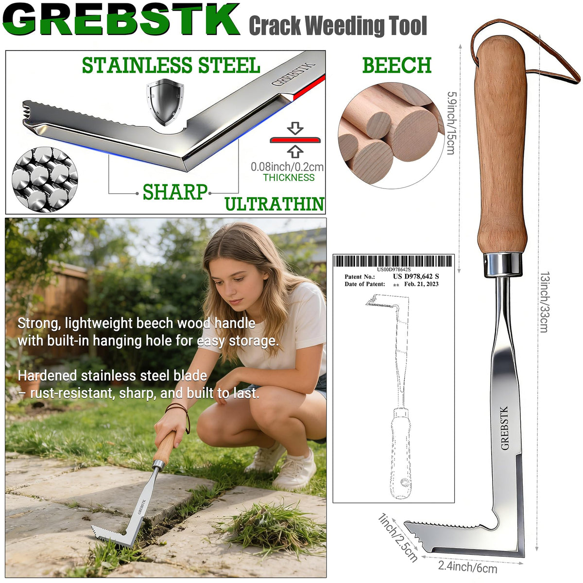 GREBSTK razor-sharp stainless steel blade penetrates stubborn weeds.