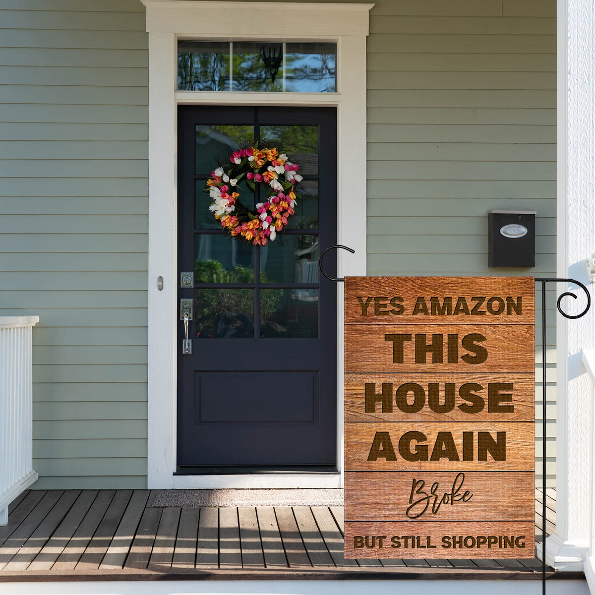 Guaikeai funny garden flag displays the Yes Amazon This House Again message for porch humor.