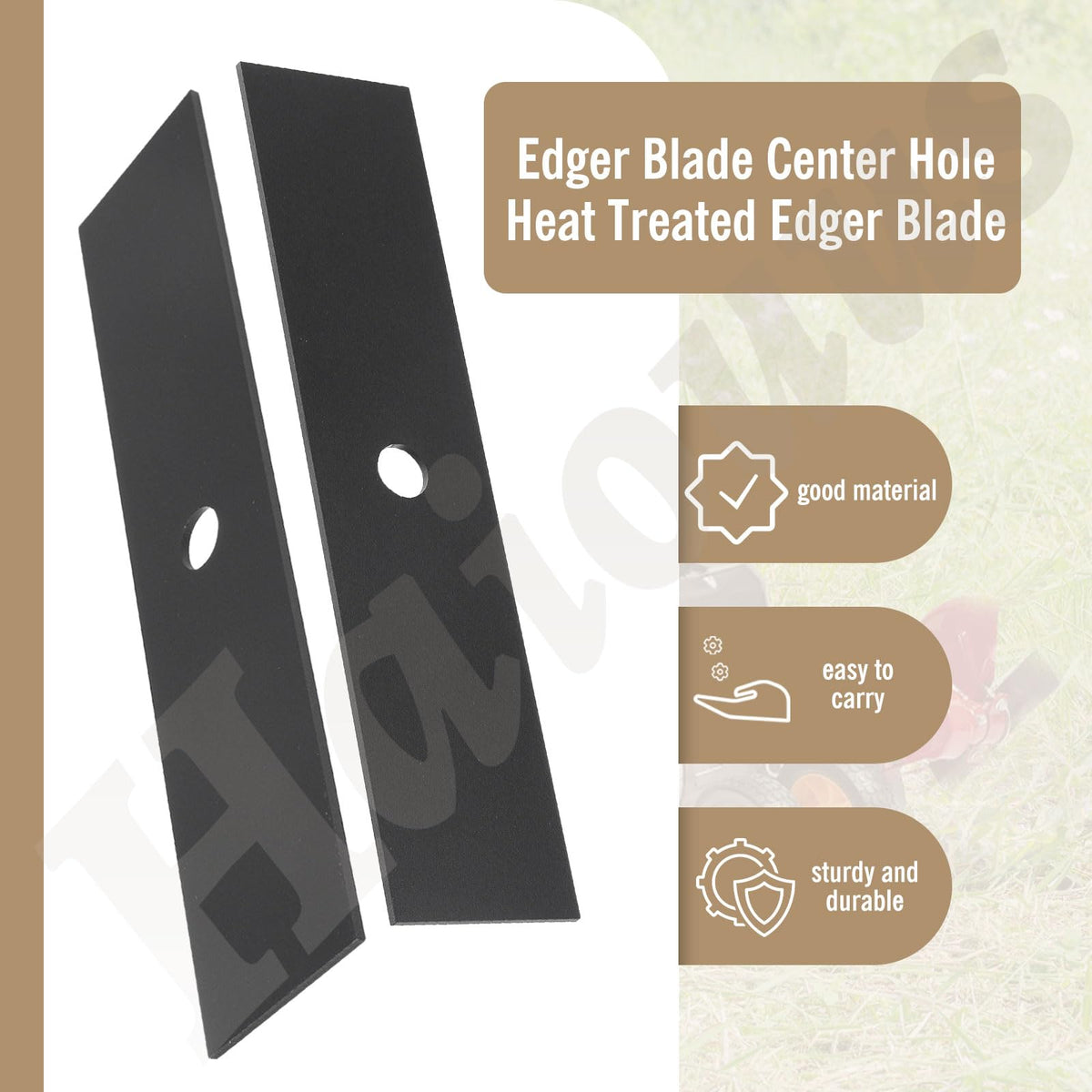 Haiouus heat-treated edger blade delivers a durable edge with reduced chipping.