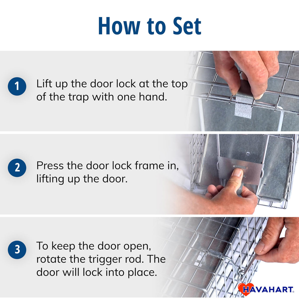 HAVAHART metal hand guard protects you during handling.