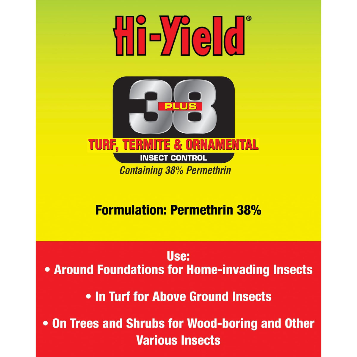Hi-Yield 38 Plus spray application for ornamental and lawn pests.