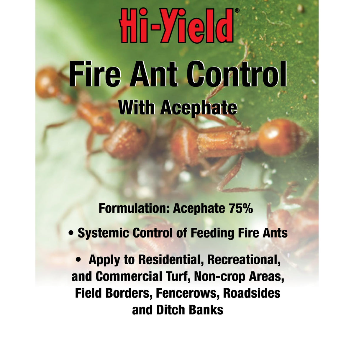Hi-Yield Fire Ant Control packaging with clear usage guidance boosts safe application.