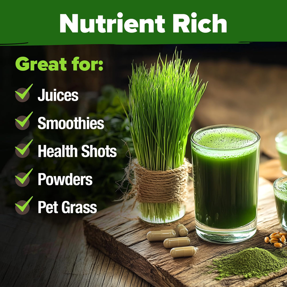 HOME GROWN wheatgrass juice yields smooth, grassy goodness for drinks.
