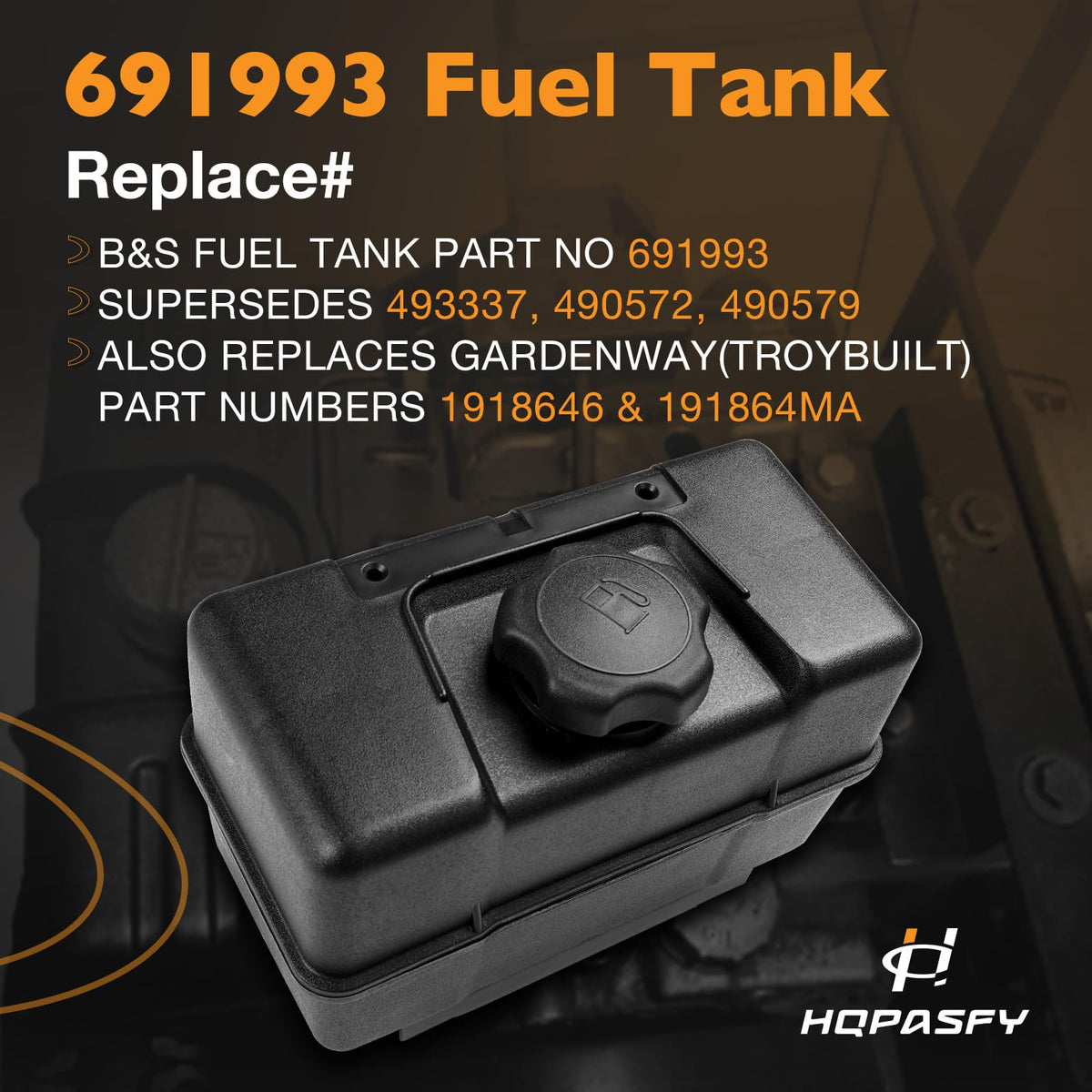 HQPASFY 691993 fuel cap provides a secure seal to minimize spills.