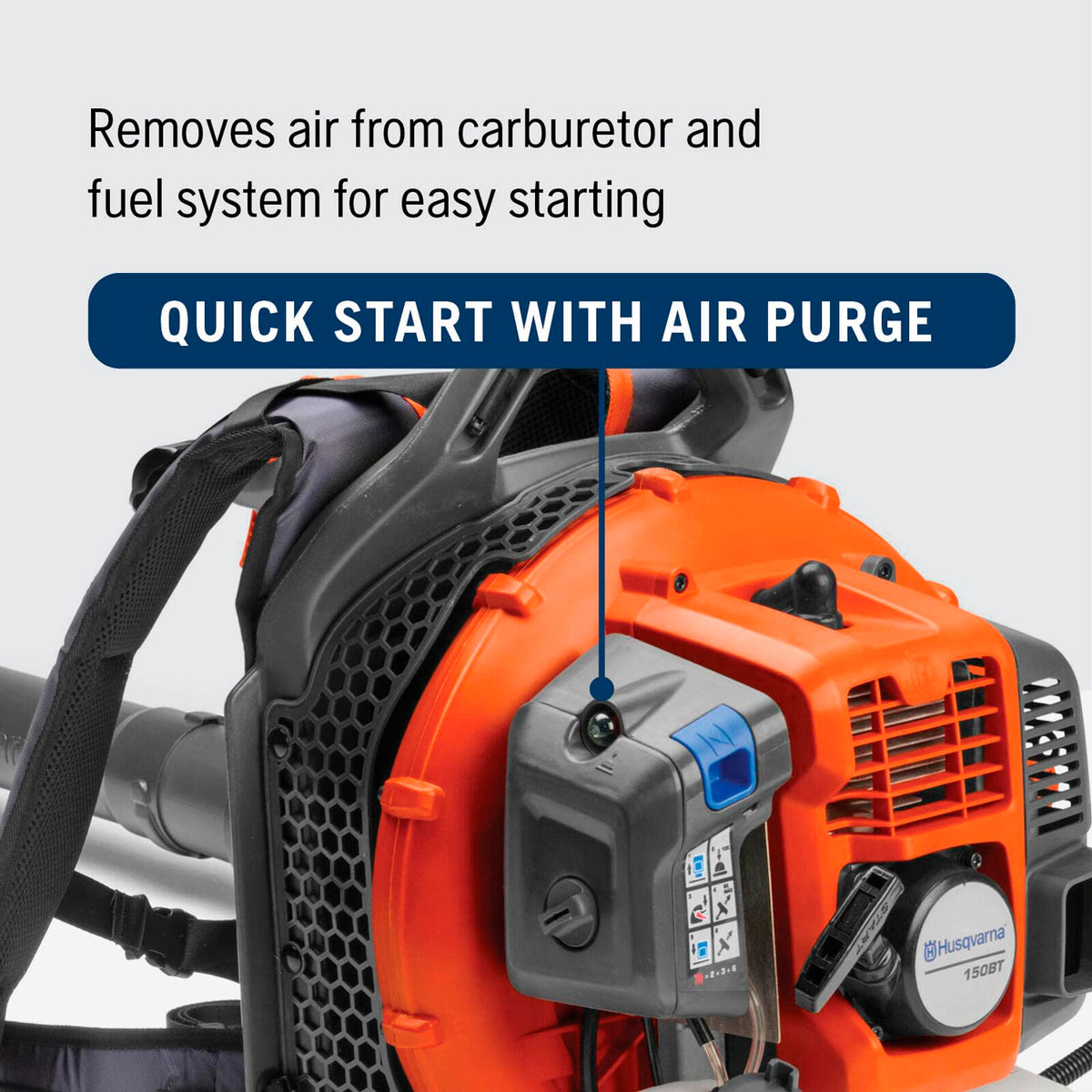 Husqvarna 150BT air purge system enables easy starting