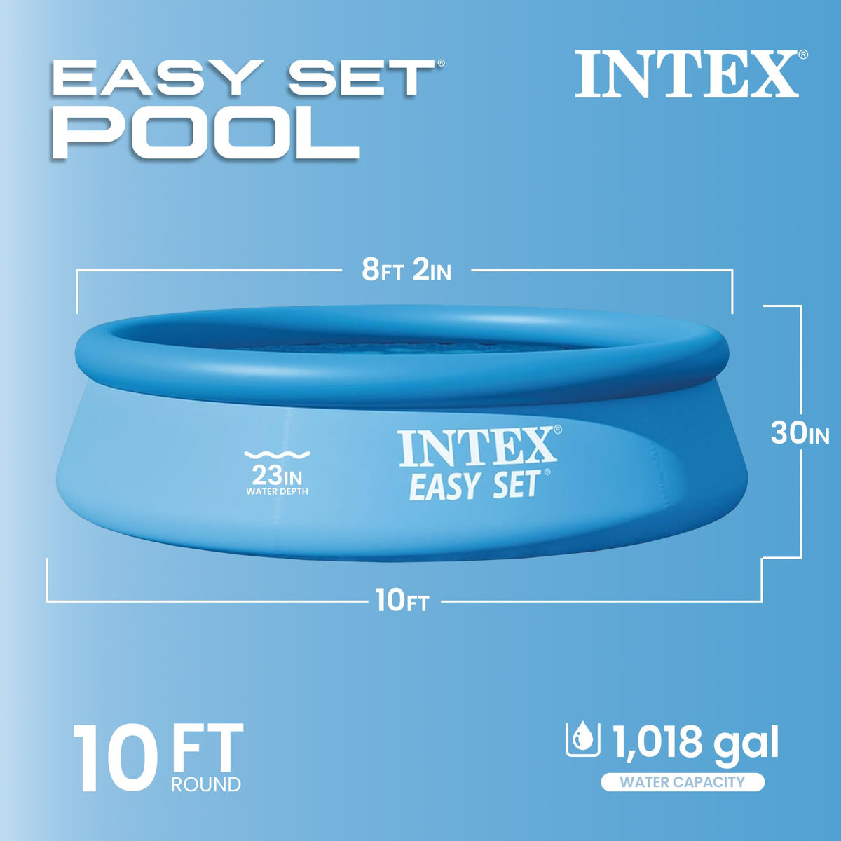 INTEX Easy Set pool fills to 1018 gallons, creating a spacious splash zone