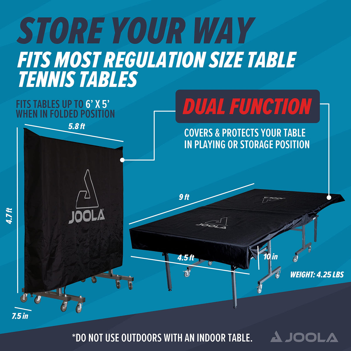 JOOLA table cover fits most 9x5 outdoor tables.