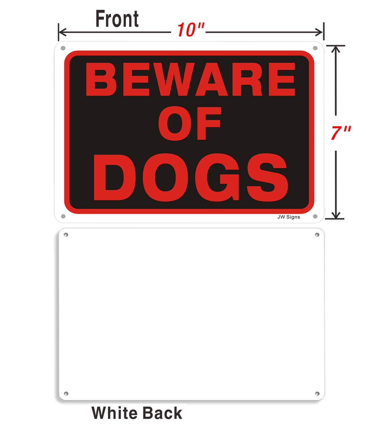 JW Signs Beware of Dogs sign close-up shows rust-free aluminum durability for outdoor use.