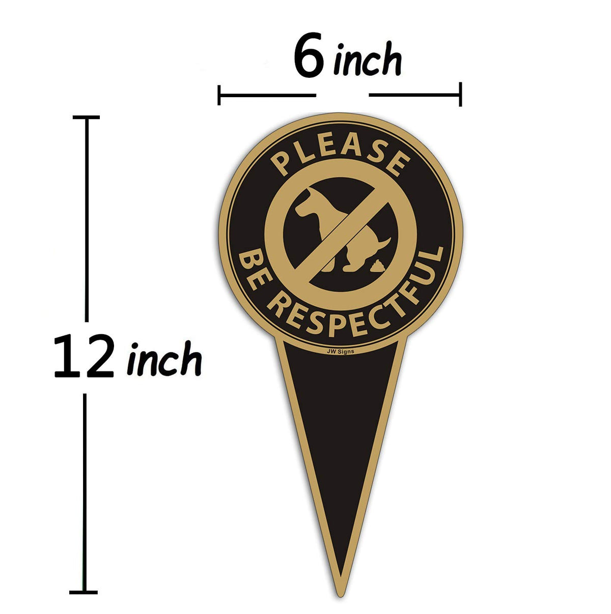JW Signs yard sign please be respectful gold on black catches attention of dog owners.