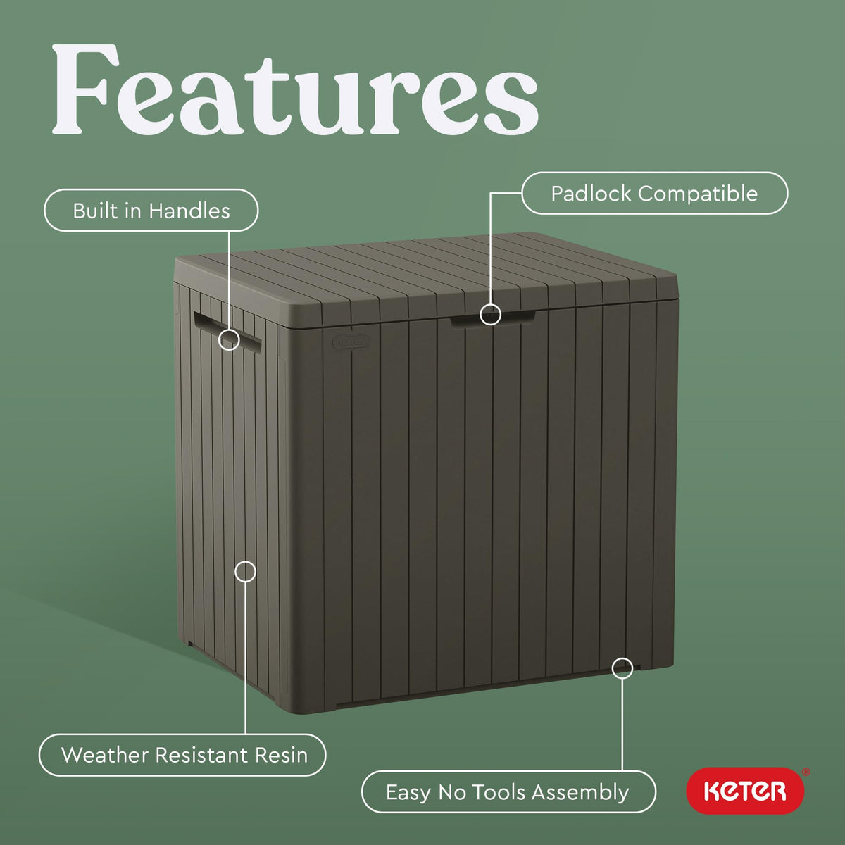 Keter City rust-free resin construction resists wear