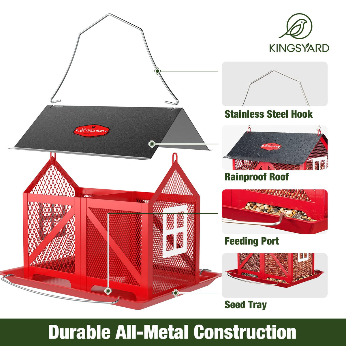 Kingsyard anti-rust powder-coated finish withstands weather and squirrels.