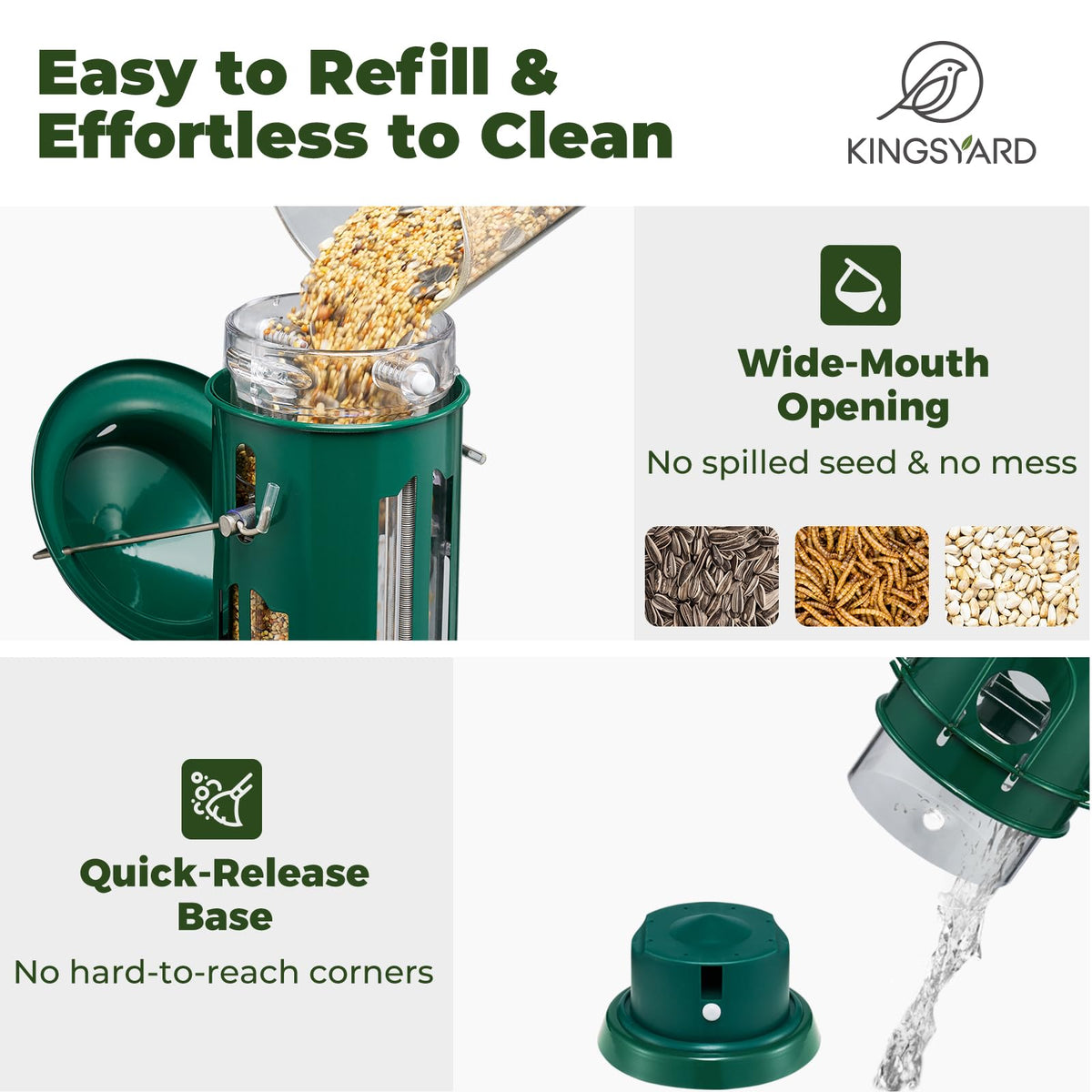 Kingsyard removable base enables quick, tool-free cleaning after outdoor use.