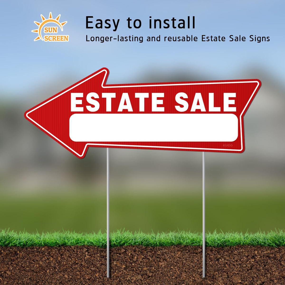 Kuco double-sided estate signs for visibility from multiple directions.