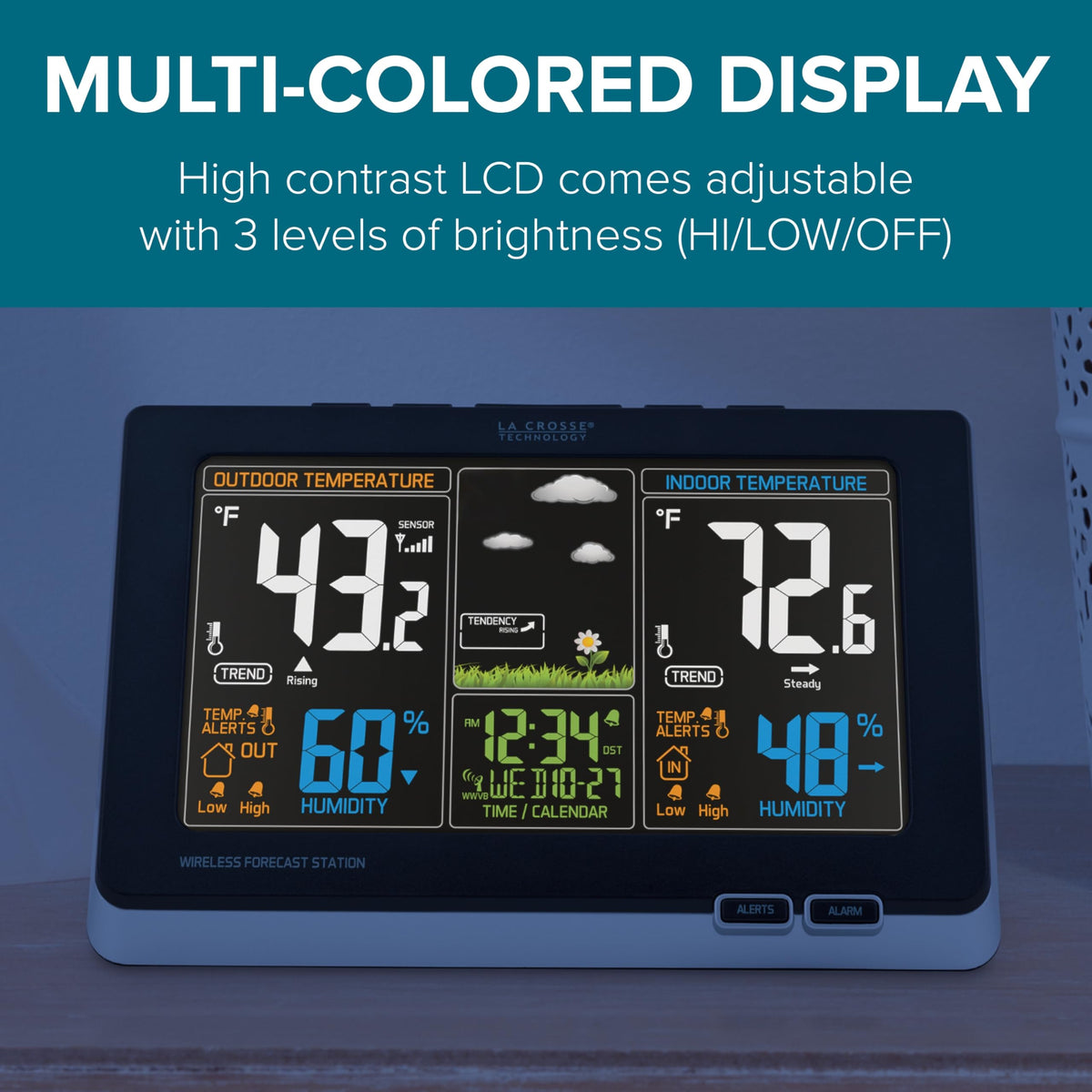 La Crosse backlit display with adjustable brightness for day or night viewing