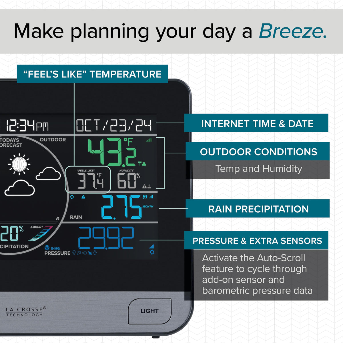 Illuminated color display on La Crosse station with adjustable brightness for day or night.