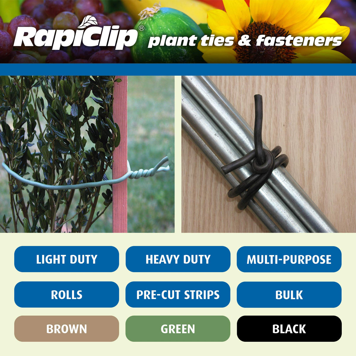 Use around a greenhouse to secure stems without damage
