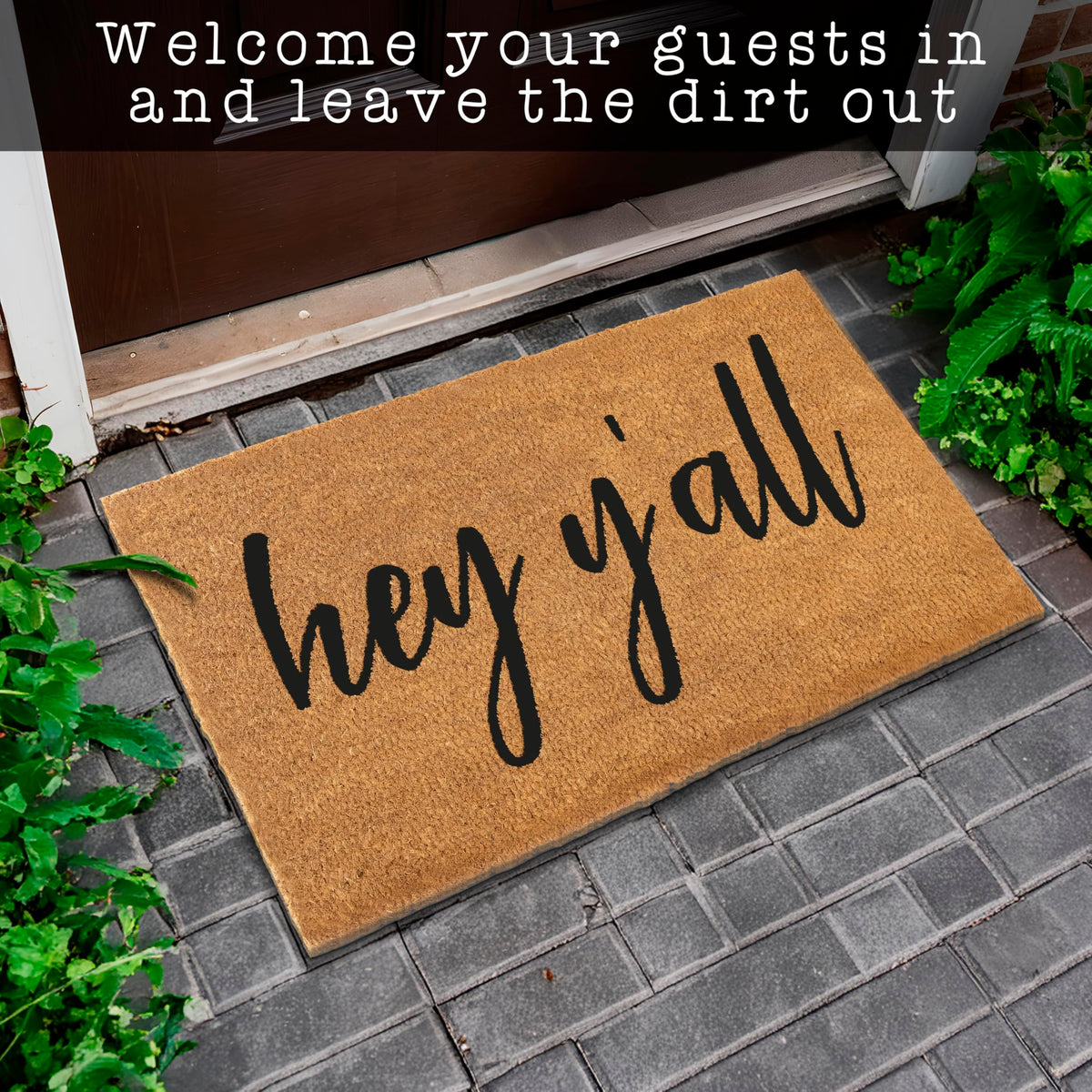 MAINEVENT Hey Y'all front doormat offers skid resistance for safe steps.