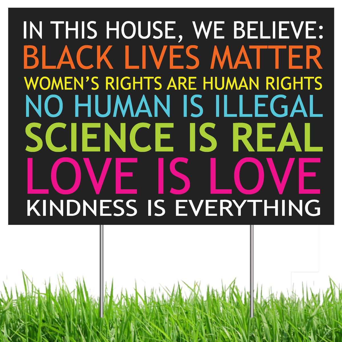 MEGA FORMAT Black Lives Matter yard sign front view emphasizes bold, high-contrast messaging for front yards.