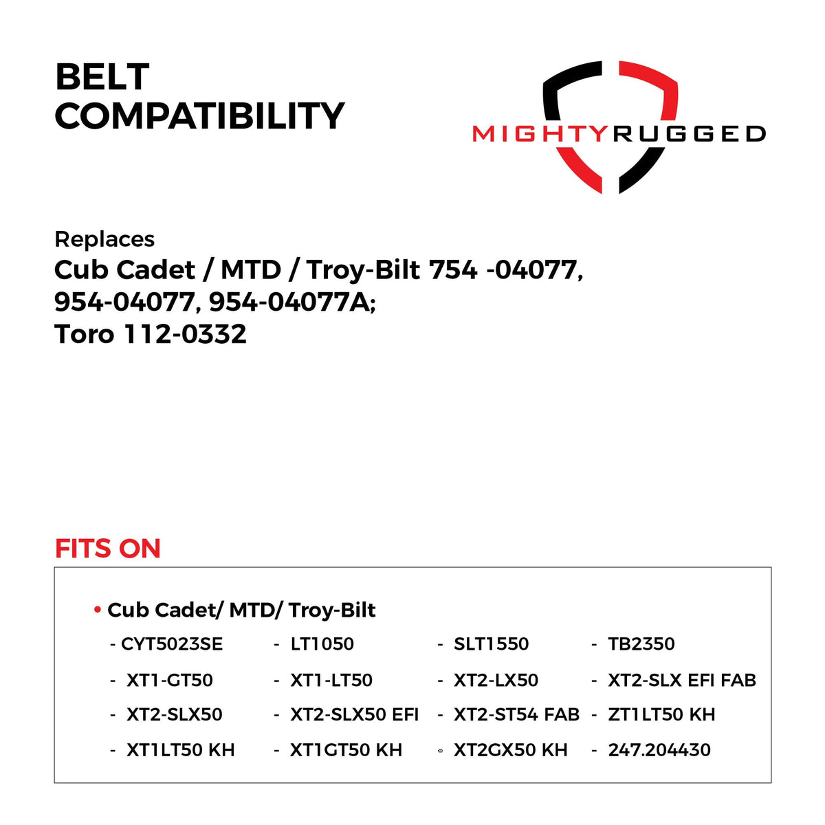 134-inch MightyRugged deck belt length supports heavy-duty riding mowers.