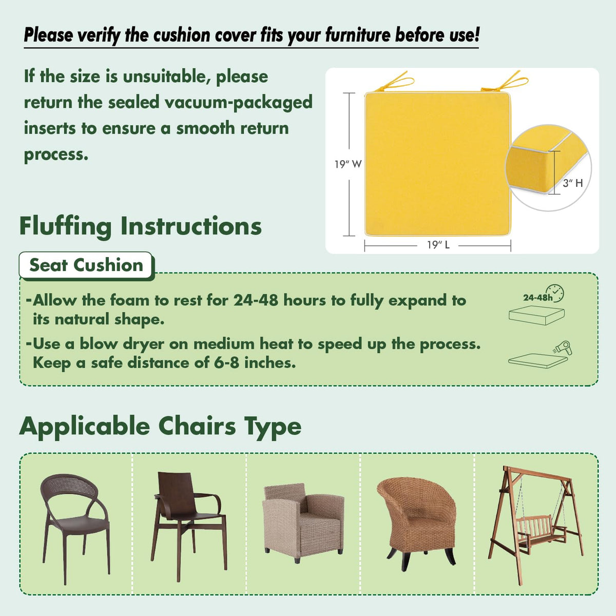 Perfect 19x19 inch cushions fit standard outdoor chairs and dining sets.