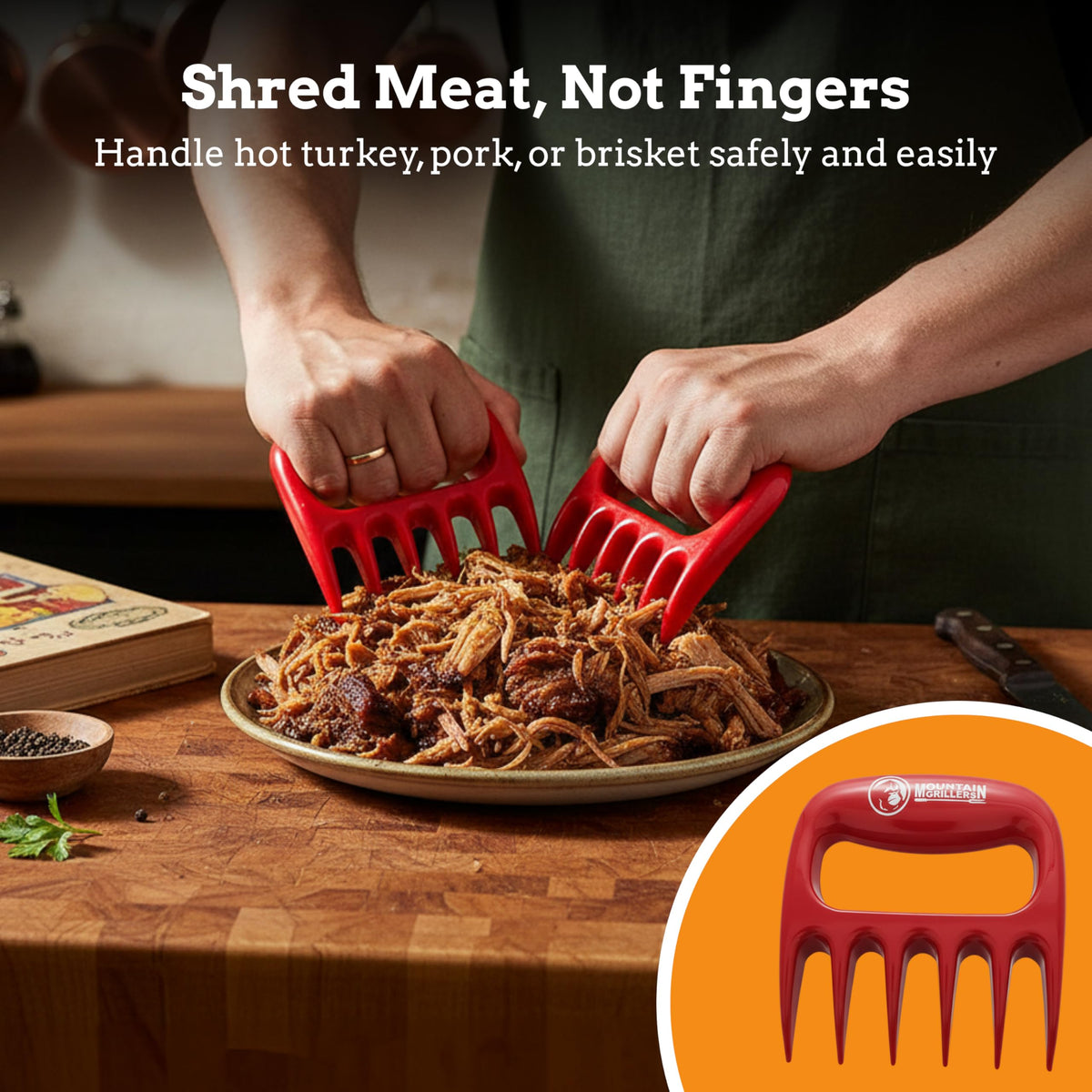 Mountain Grillers meat claws for pulled pork enable fast, mess-free shredding