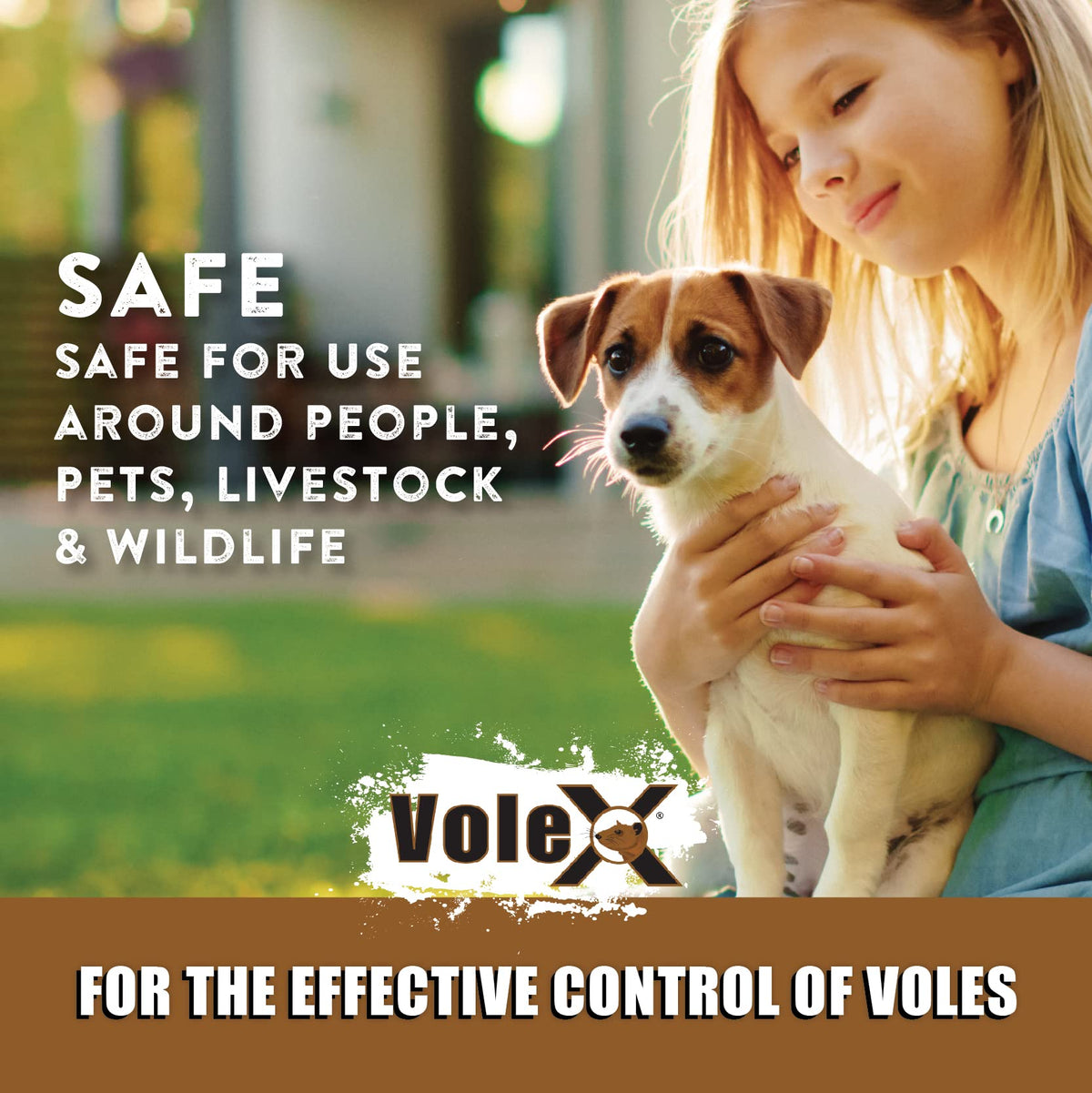 VoleX is safe for use around livestock and wildlife.