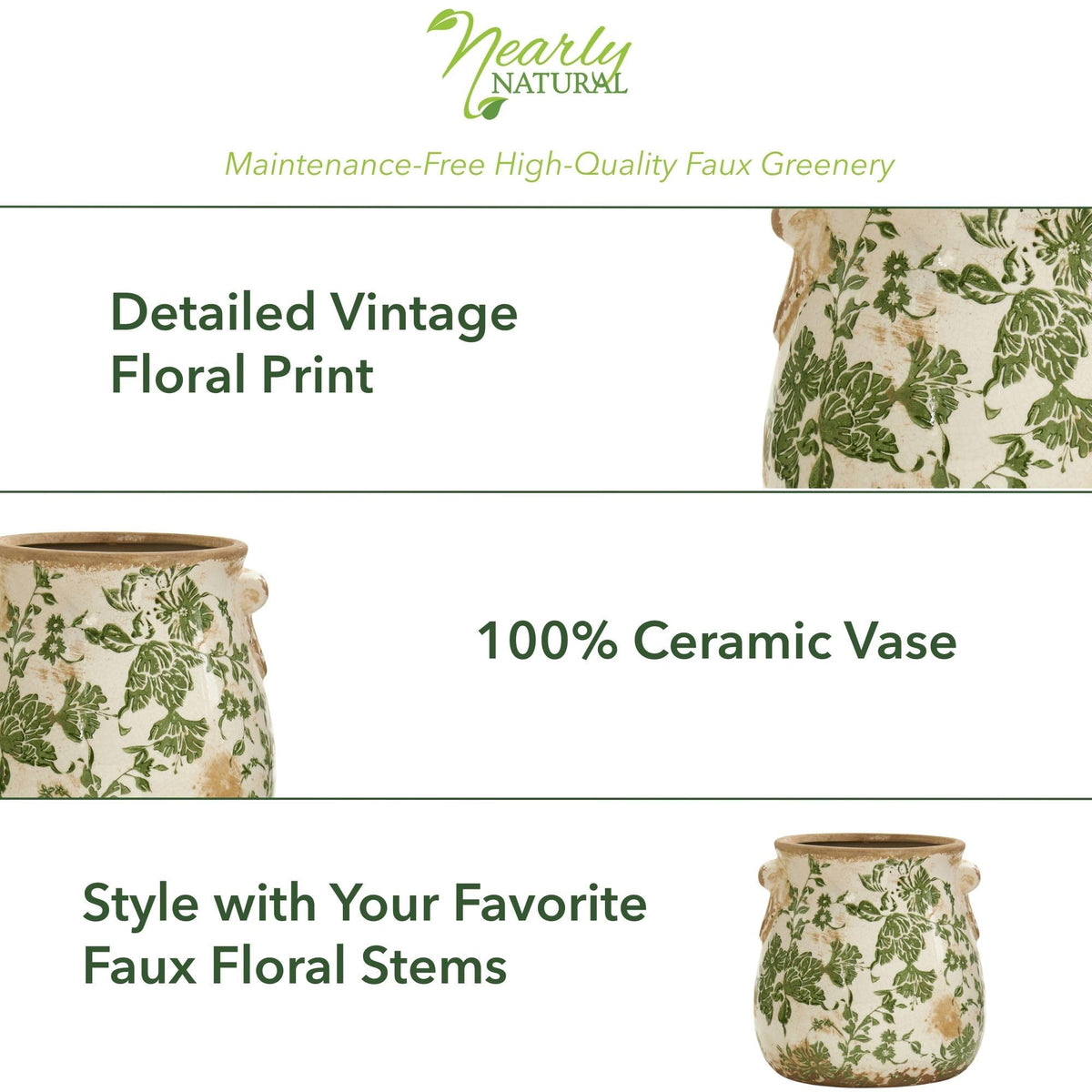 Nearly Natural indoor-use vase with no drainage holes, easy to clean and maintain.