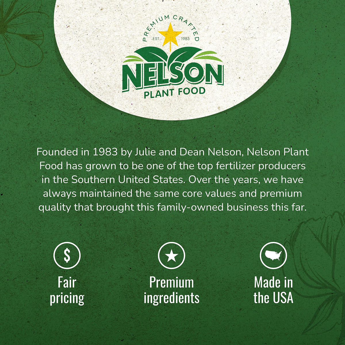 Nelson Plant Food 17-7-10 formula nourishes long lasting blooms