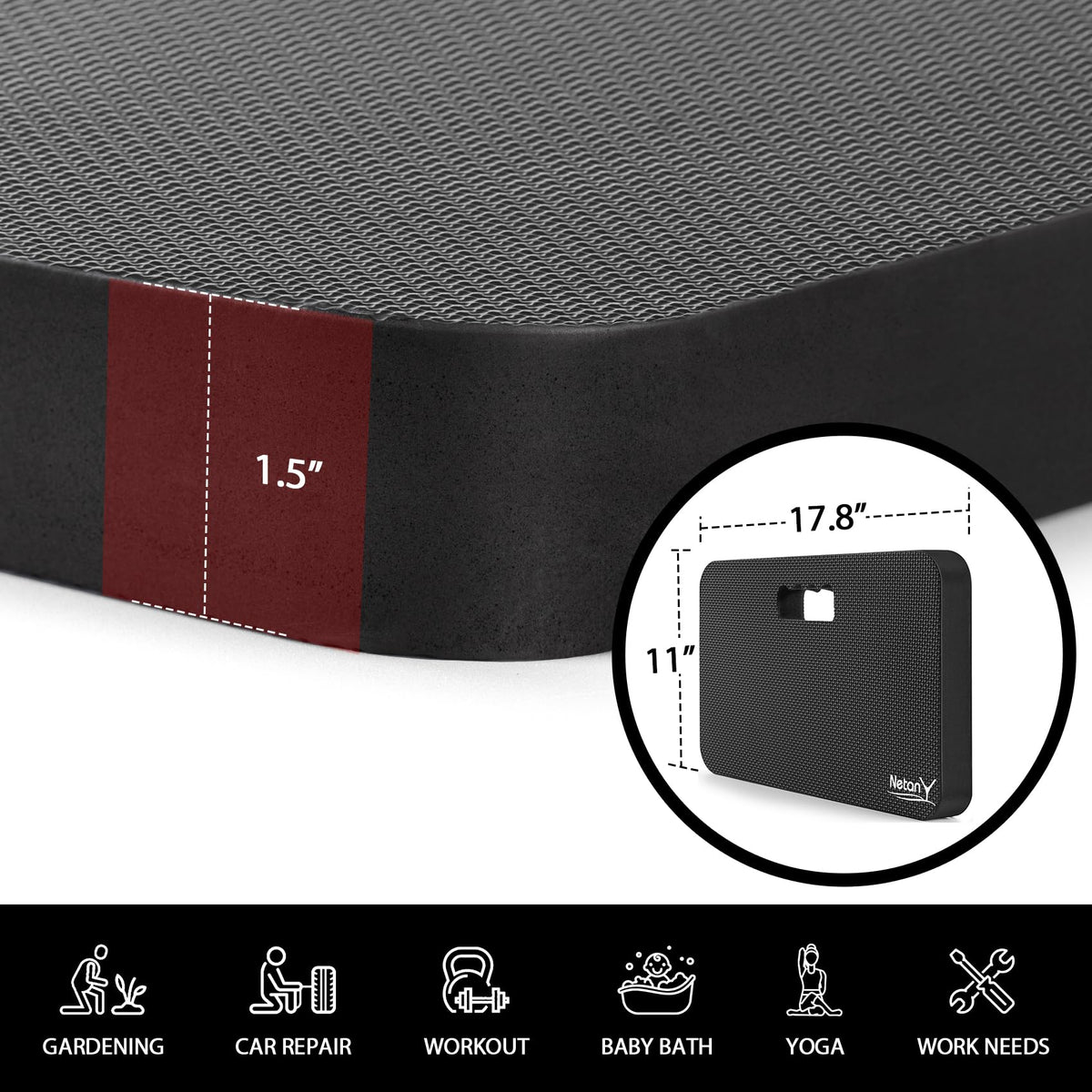 NETANY kneeling pad with extra-thick foam offers long-lasting comfort.