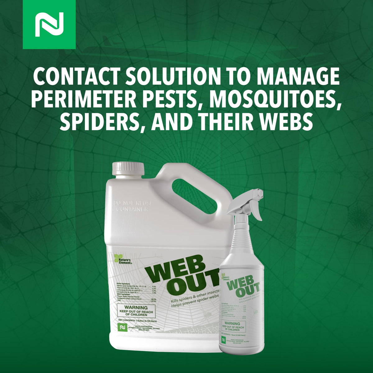 Nisus Web Out uses biodegradable essential oils like thyme and citronella.