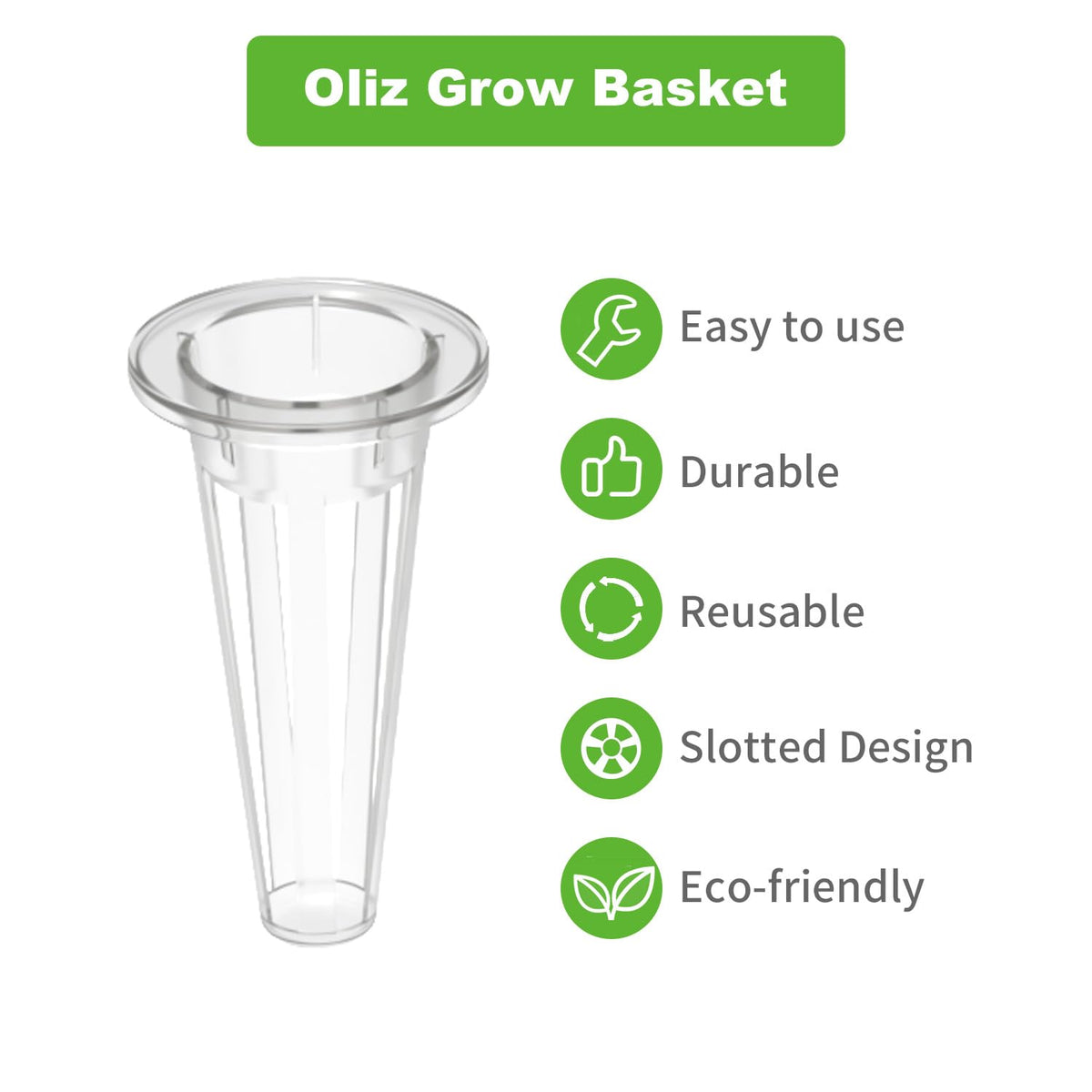 Oliz basket replacements compatible with most hydroponic systems for seamless upgrades.