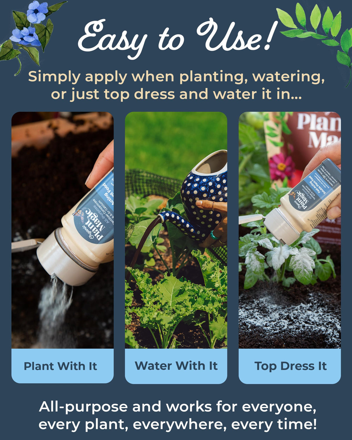 Organic Plant Magic vibrant leaves and flowers captures lush foliage and abundant blooms with this fertilizer.