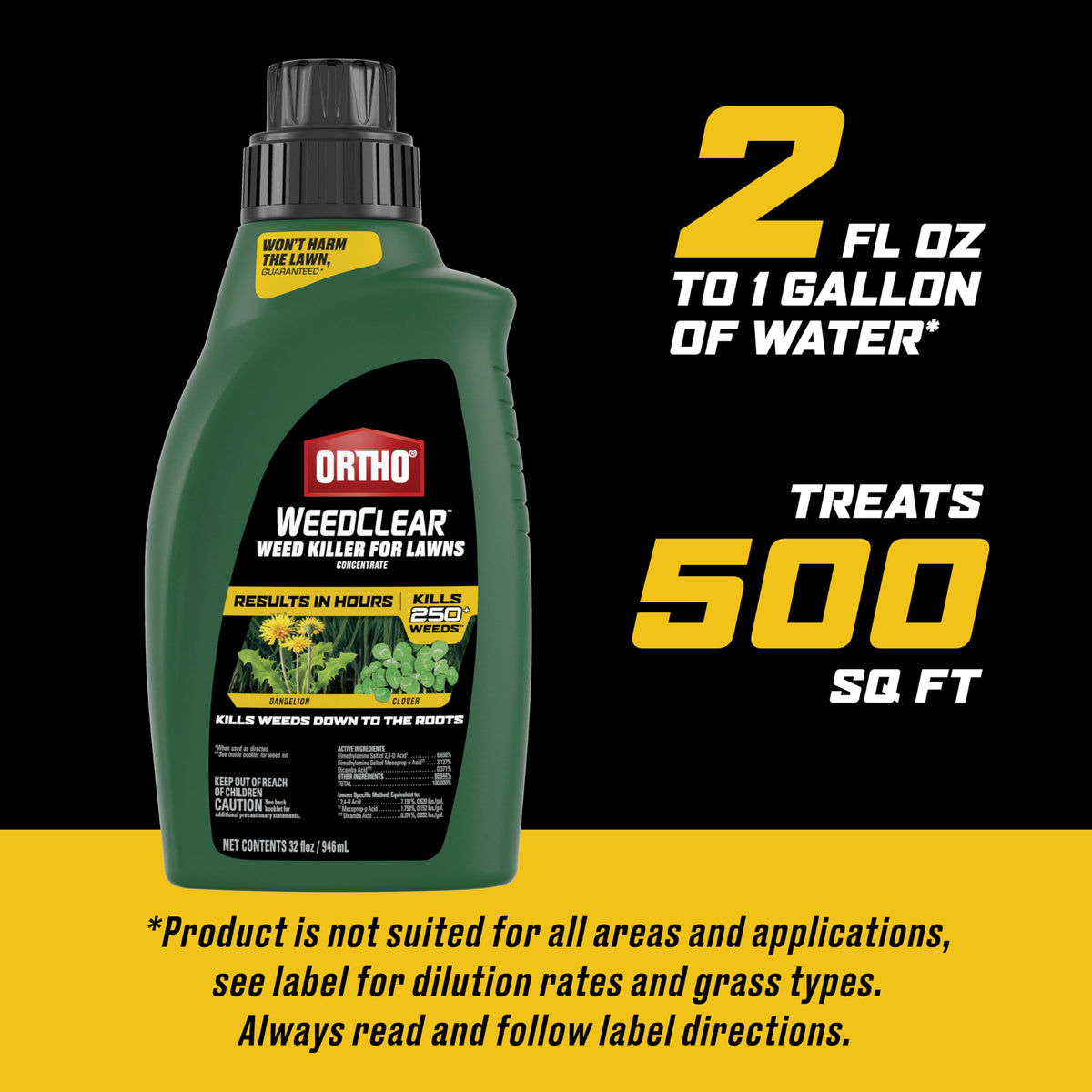 Ortho WeedClear kills over 250 listed weeds down to the root