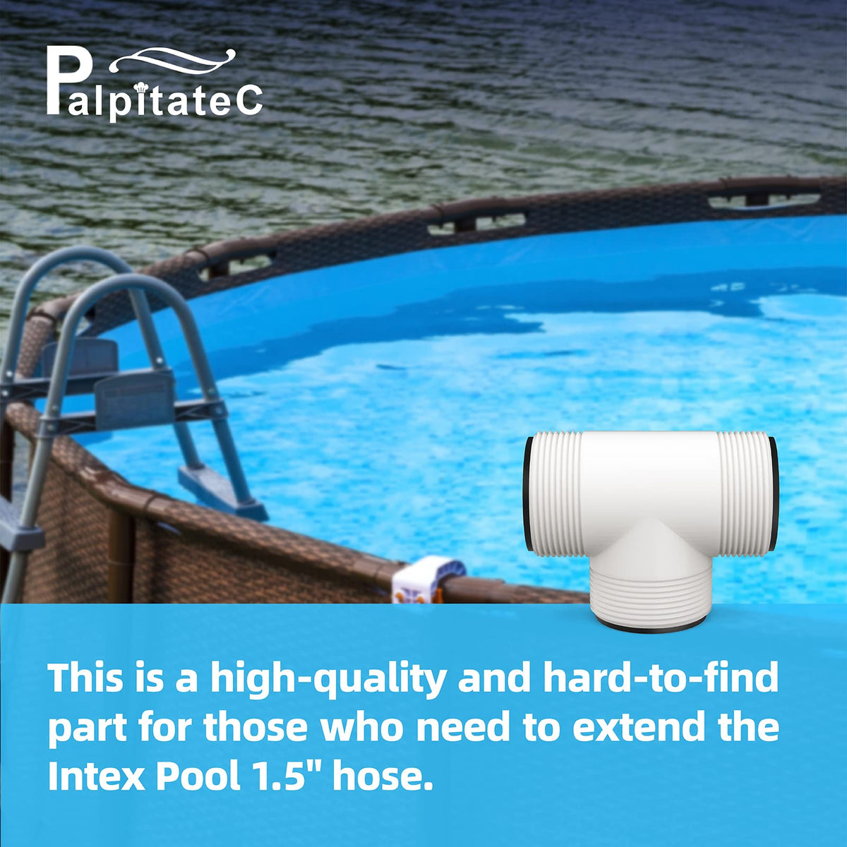PalpitateC Intex/ Coleman attachment demonstrates compatibility with popular pool setups.