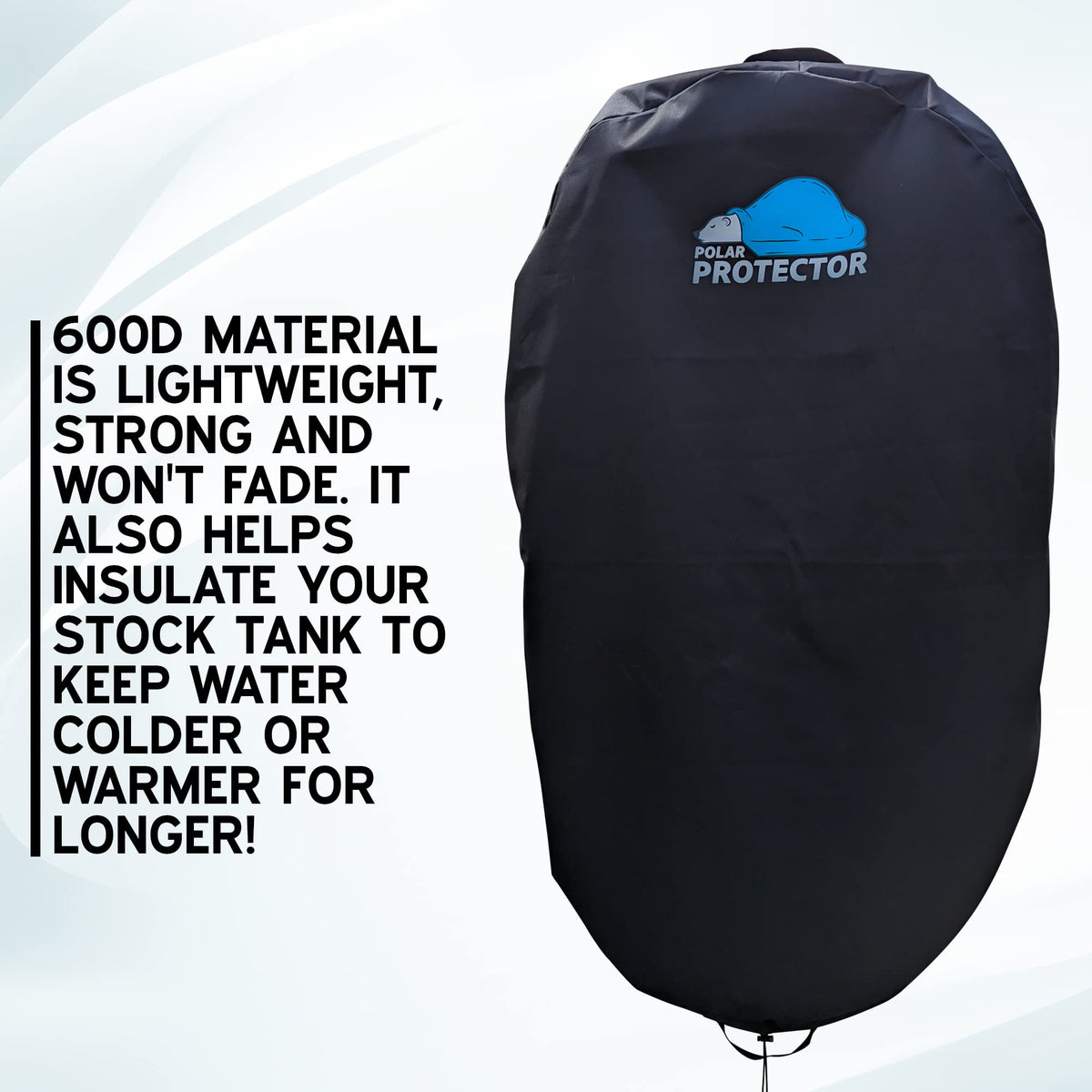 Polar Protector drawstring system ensures quick and secure installation.