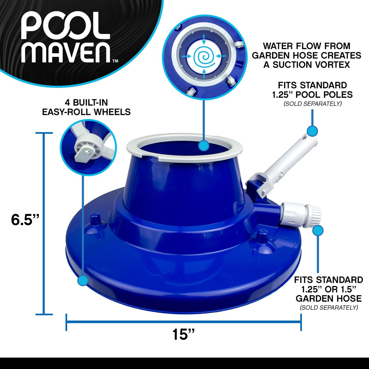 Poolmaven wide 15-inch vacuum head covers more area for faster pool cleaning.
