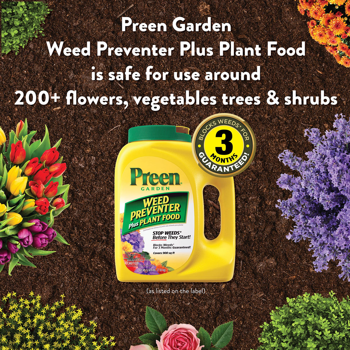 Covers up to 900 square feet per application with Preen Garden Weed Preventer Plus Plant Food.