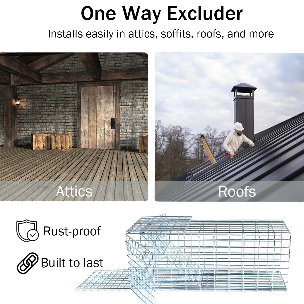 Attics, soffits, and vents stay protected from intruders