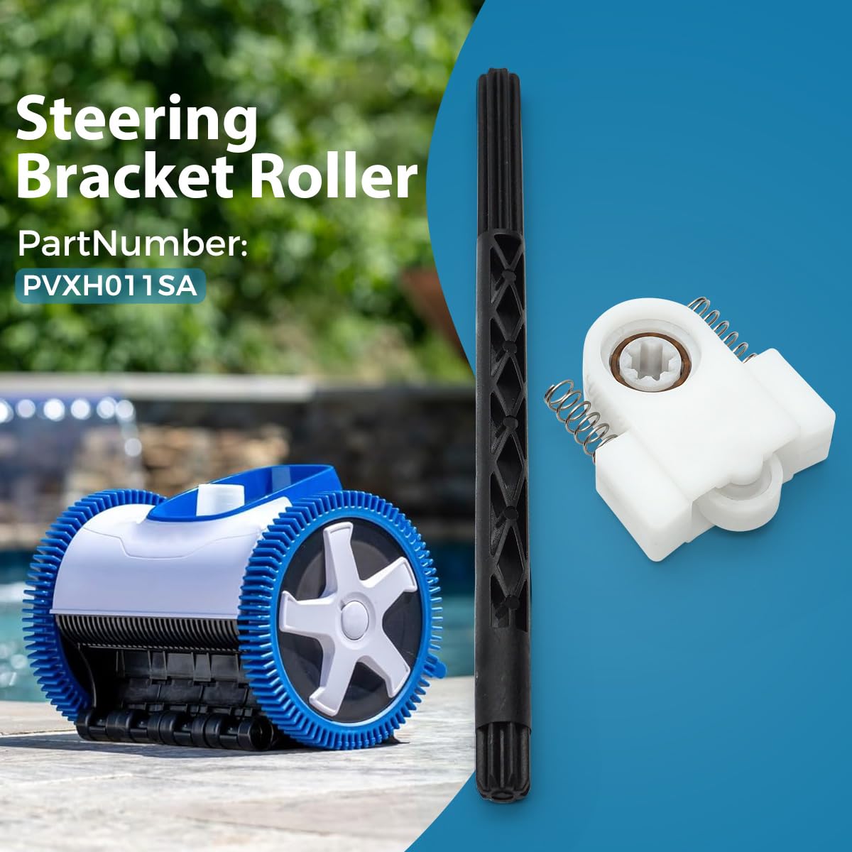 PVXH011SA steering cam reverse function guides cleaner away from drains.