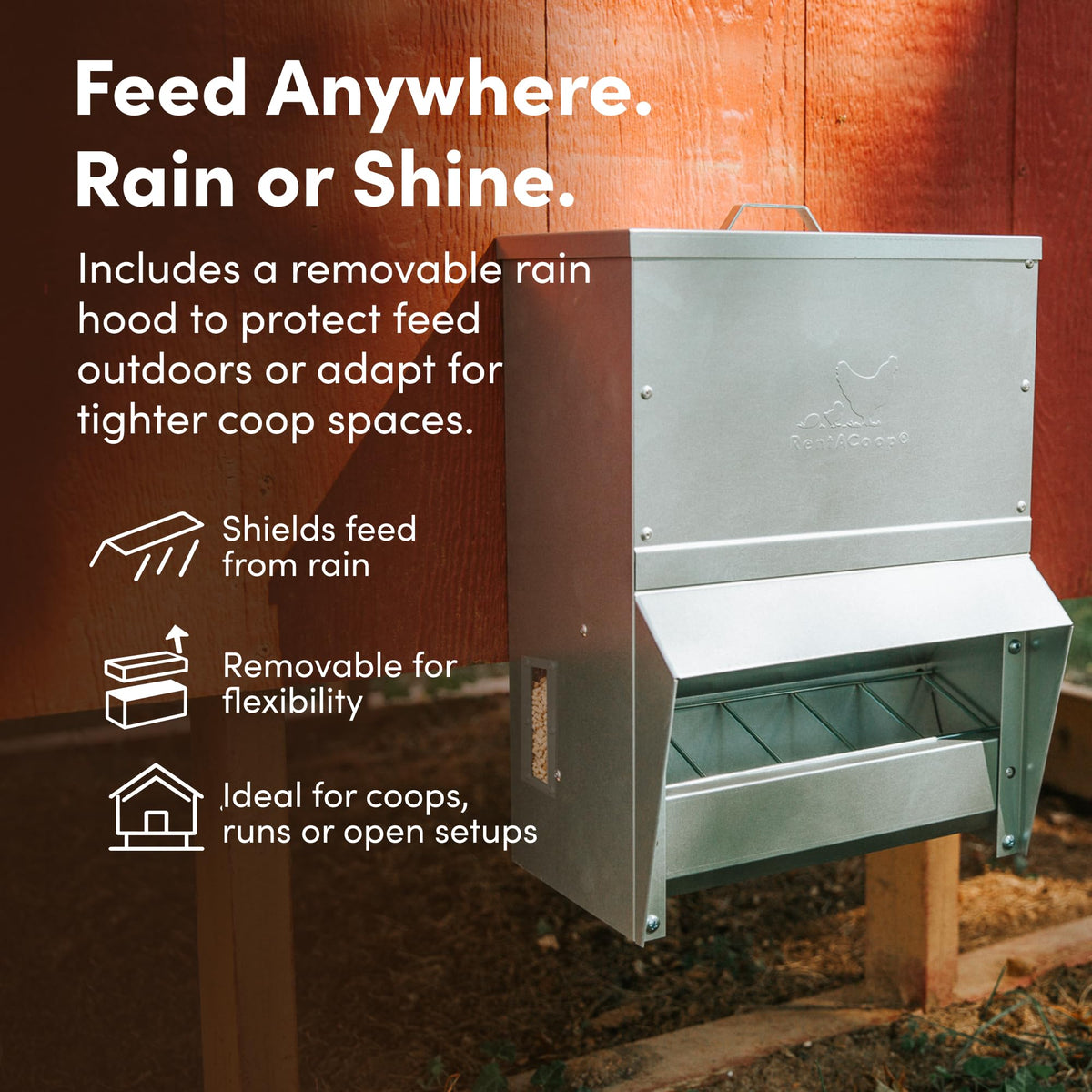 RentACoop weatherproof year-round design keeps feed dry in all seasons.