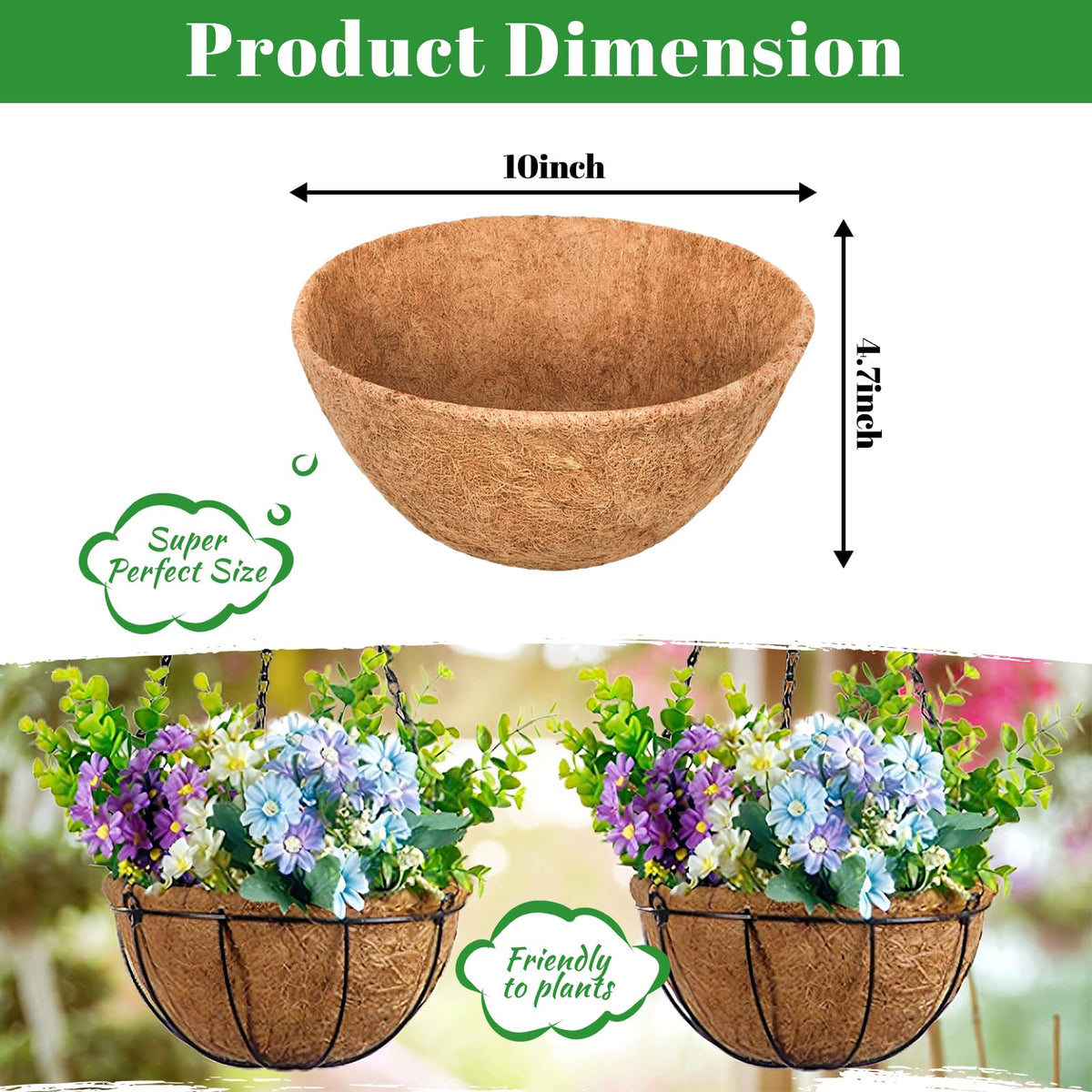 Riare thick coconut fiber liner reduces water loss while keeping soil moist.