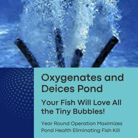 Rootscape diffuser deices and oxygenates water for year-round pond operation.