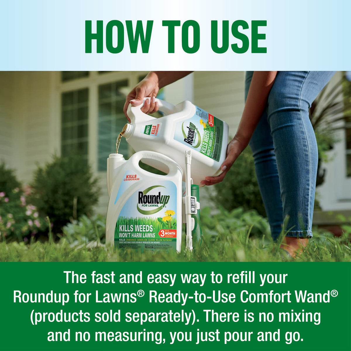 Roundup For Lawns₁ Refill weed-killing action on active growth weeds.