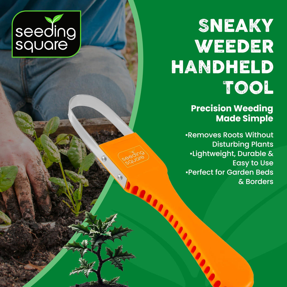 Ergonomic-handle design of Seeding Square Sneaky Weeder for comfortable use
