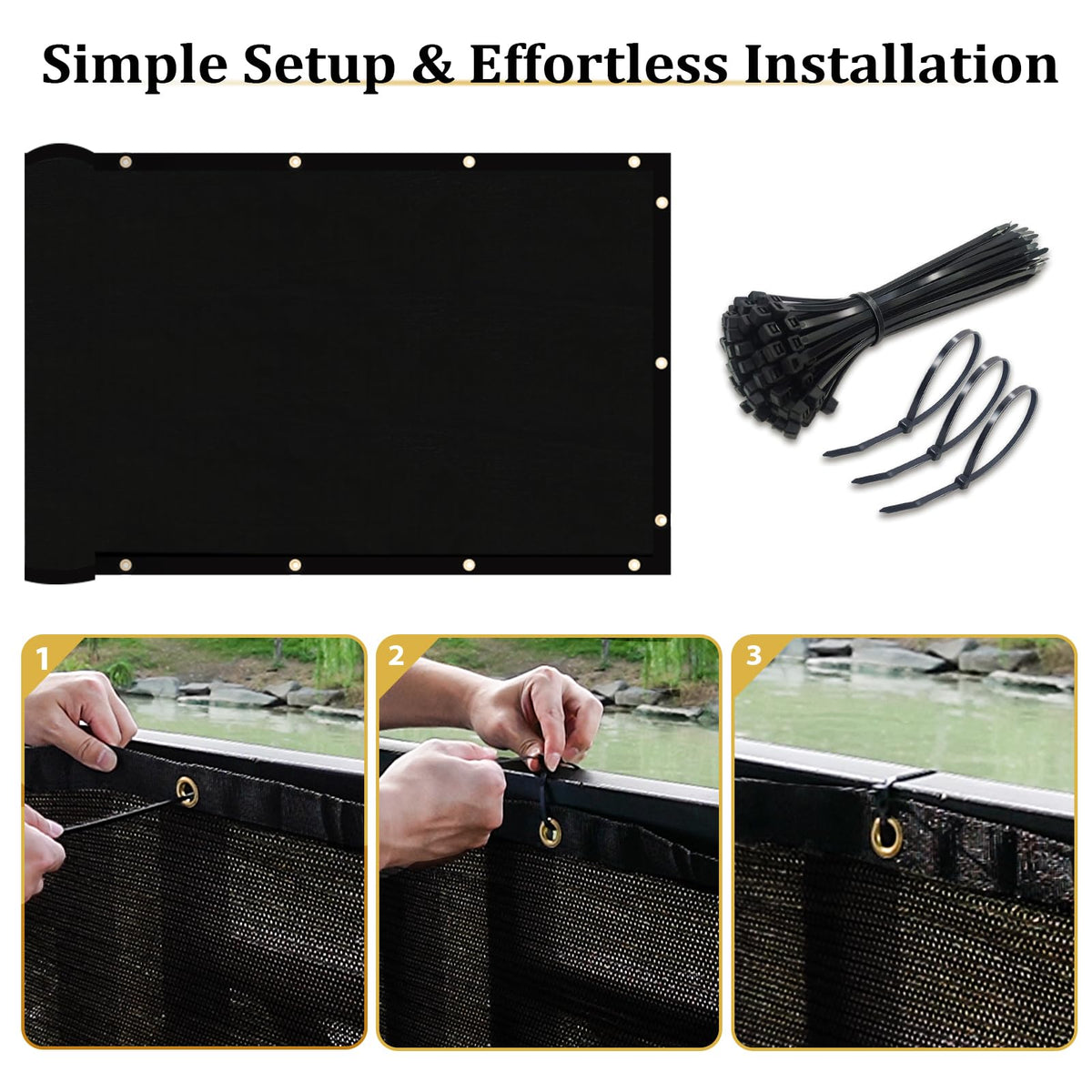 Shade&Beyond installation using zip ties is quick and secure.