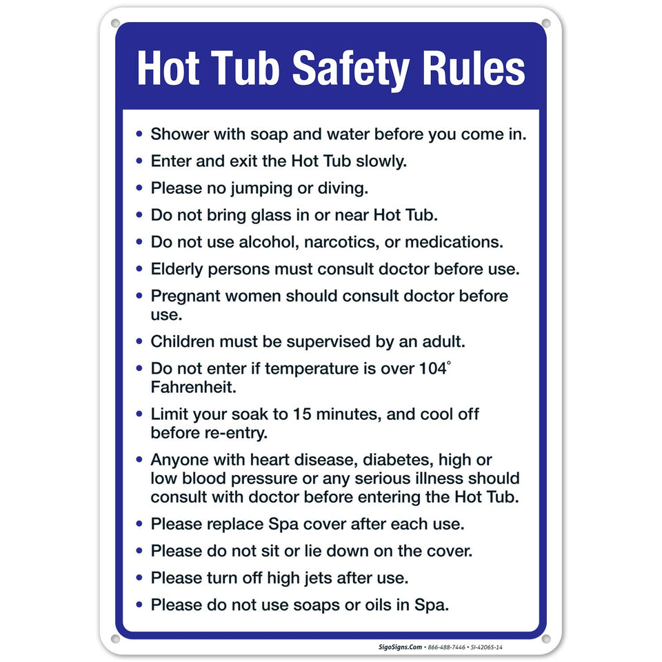 Sigo Signs hot tub safety rules sign front view for durable outdoor readability.