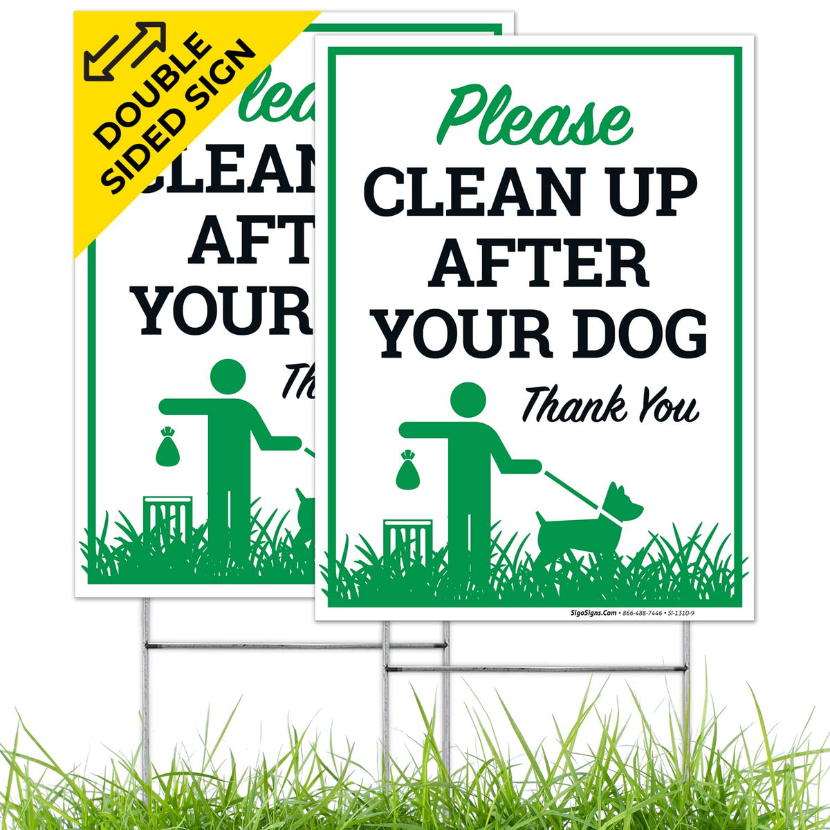 Sigo Signs Please Clean Up After Your Dog front view shows clear double-sided messaging for curbside awareness