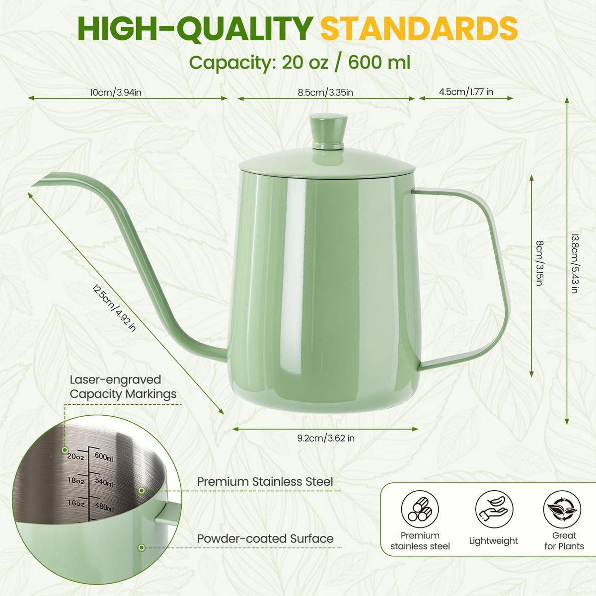 Sincengel green exterior provides a modern decor touch and corrosion protection