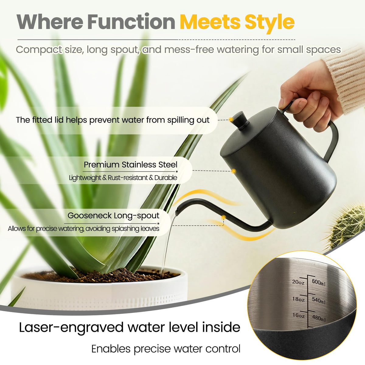 Sincengel gooseneck design enables precise watering with minimal splash.